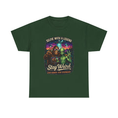 Stay Weird Alien Selfie T-Shirt — "Selfie With A Legend" Graphic Tee