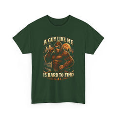 Bigfoot Graphic Tee - "A Guy Like Me Is Hard to Find" Men’s Sasquatch T-Shirt