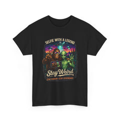 Stay Weird Alien Selfie T-Shirt — "Selfie With A Legend" Graphic Tee