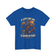 Bigfoot Graphic Tee - "A Guy Like Me Is Hard to Find" Men’s Sasquatch T-Shirt